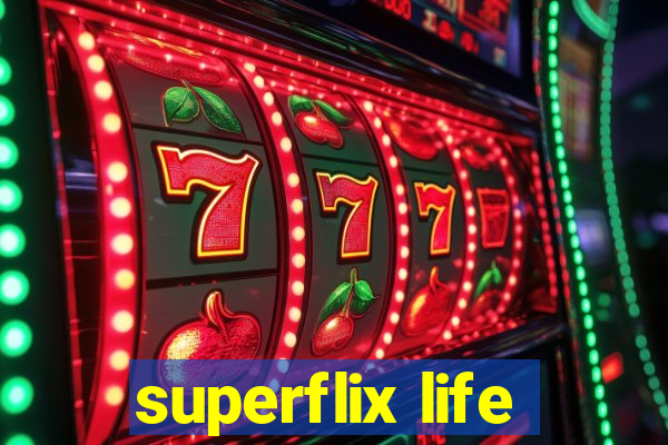 superflix life